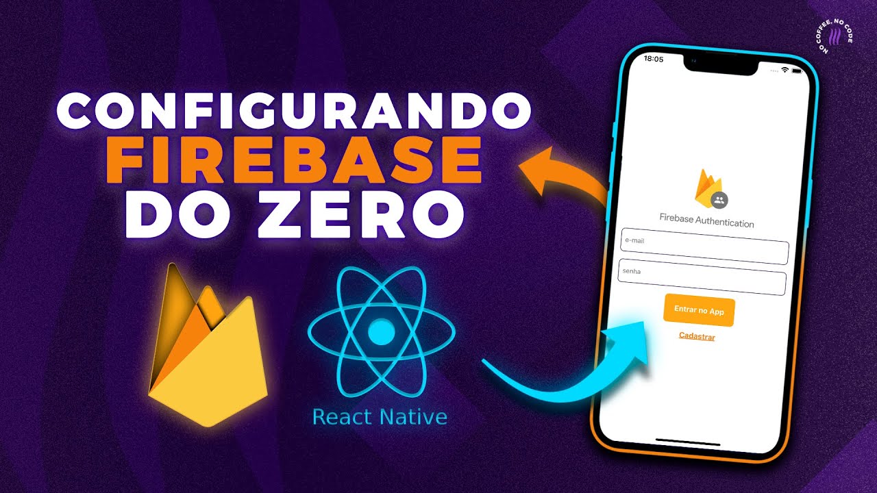 React Native e Firebase: AUTENTICAÇÃO com  E-mail e Senha  (Sign In, Sign Out e Sign Up)