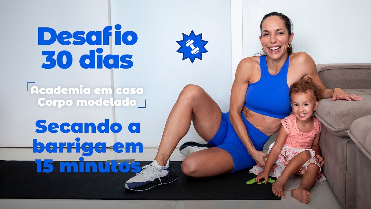 15 minutos para secar sua barriga em casa - DESAFIO 30 dias - Academia em Casa - Carol Borba
