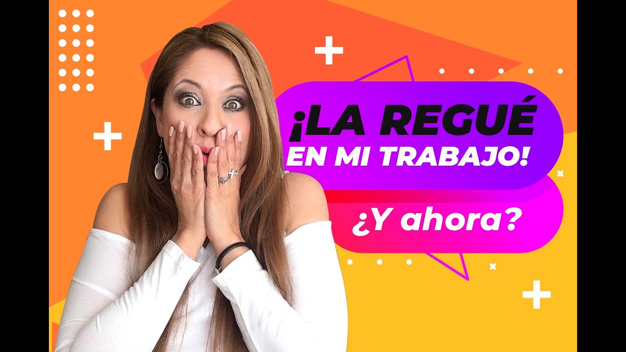 Cometi un error en mi trabajo | Que puedo hacer?