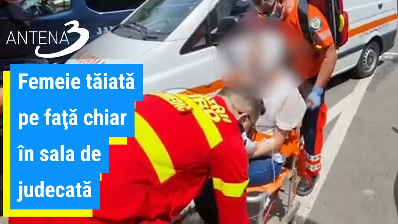 Femeie tăiată pe faţă chiar în sala de judecată