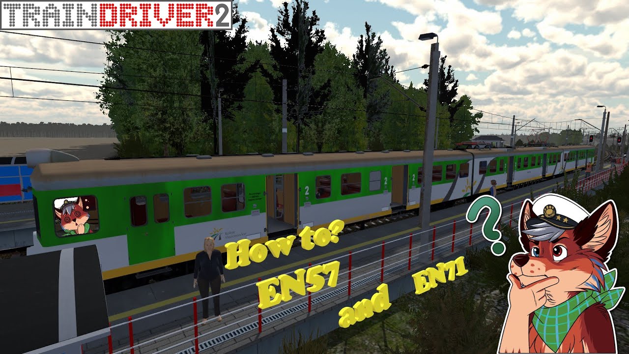 Train Driver 2 - How to? - EN57 and EN71.