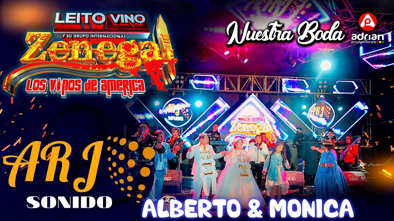 ZENEGAL EN VIVO BODA DE ALBERTO Y MONICA  PATACAMAYA 2024