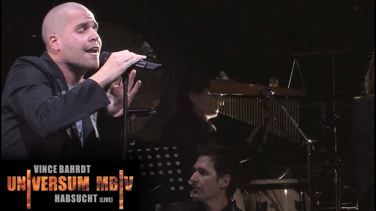 Vince Bahrdt - Habsucht (live)
