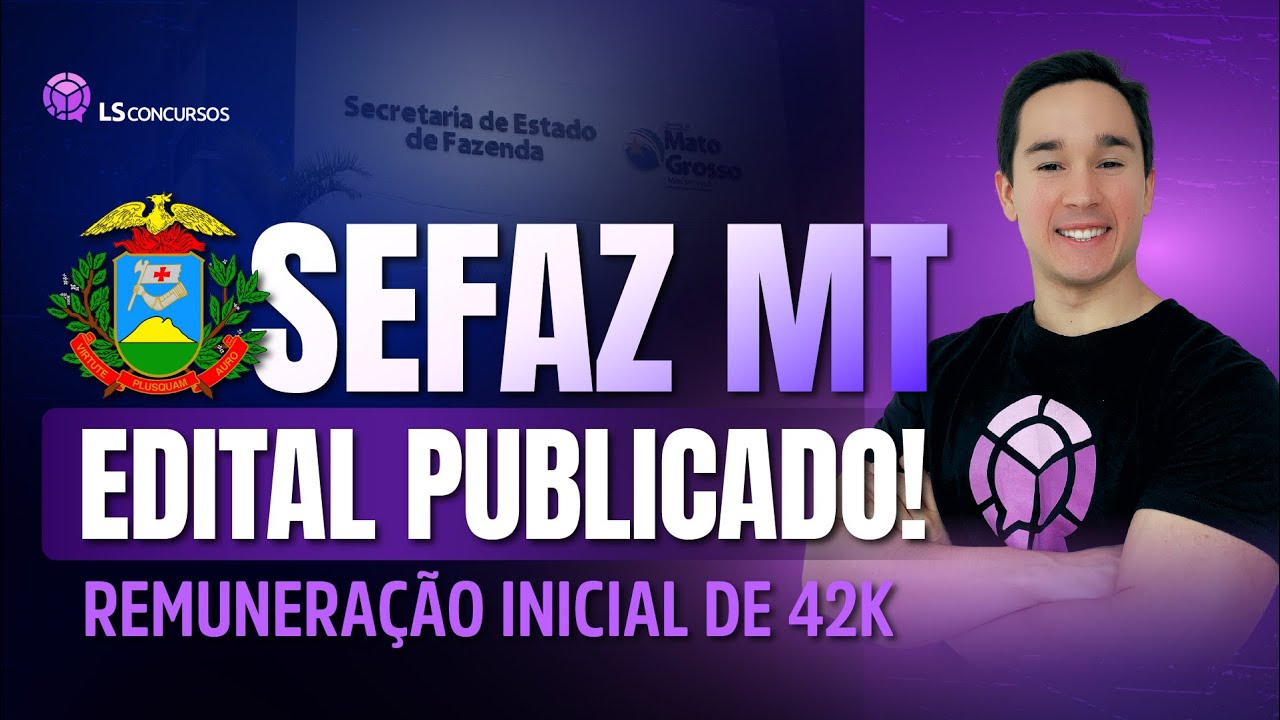 SEFAZ MT: análise de edital!