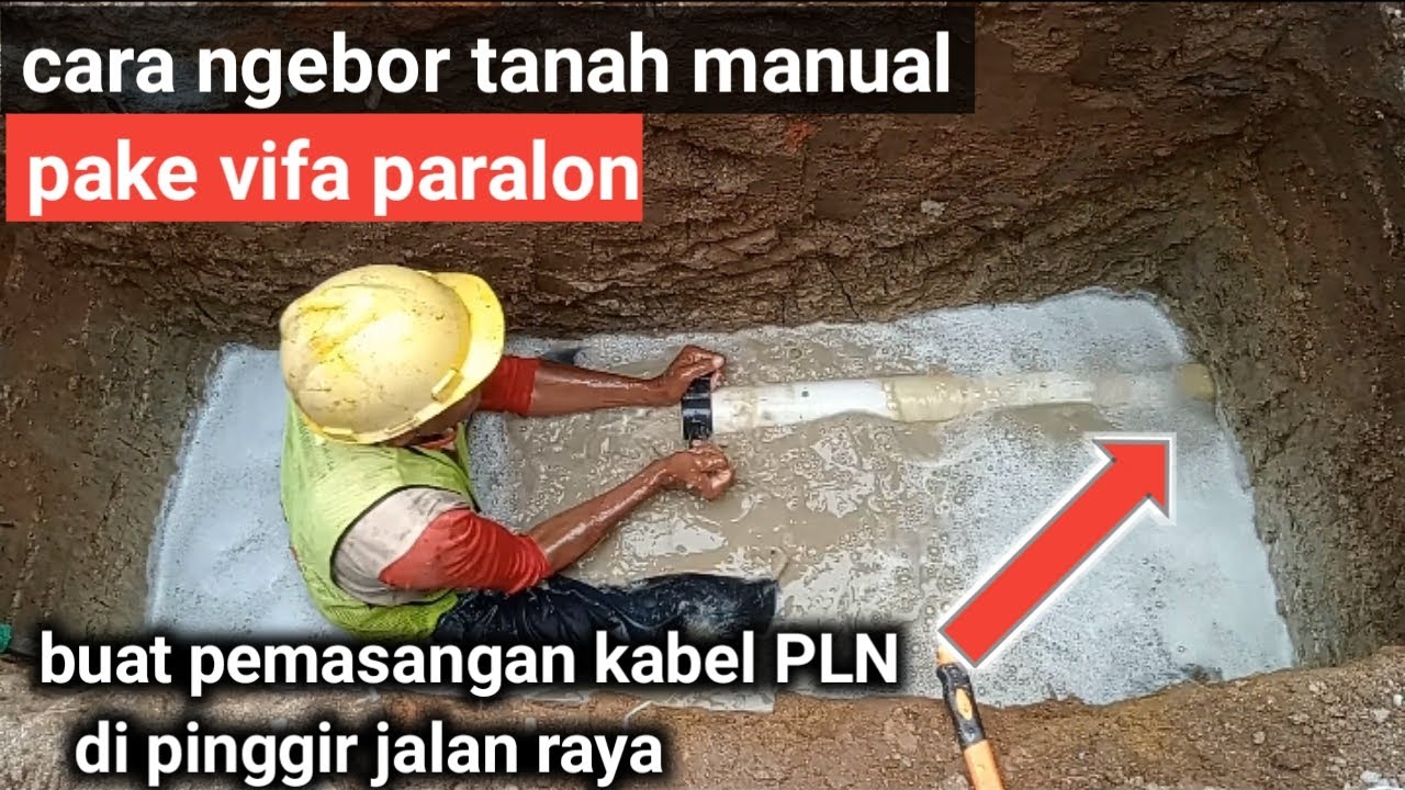 ide luar biasa cara ngebor tanah manual buat pemasangan kabel PLN di bawah tanah