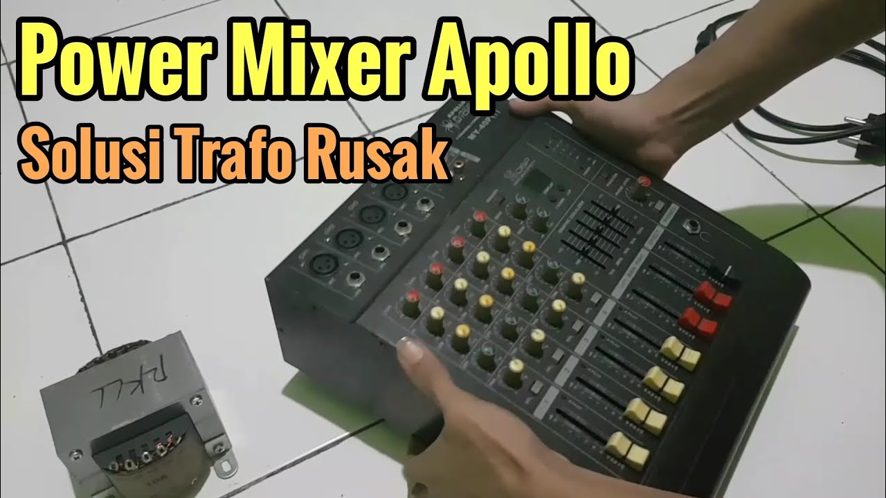 Fix mixer power amplifier dead mati total full short circuit konslet listrik jeglek by ayub service