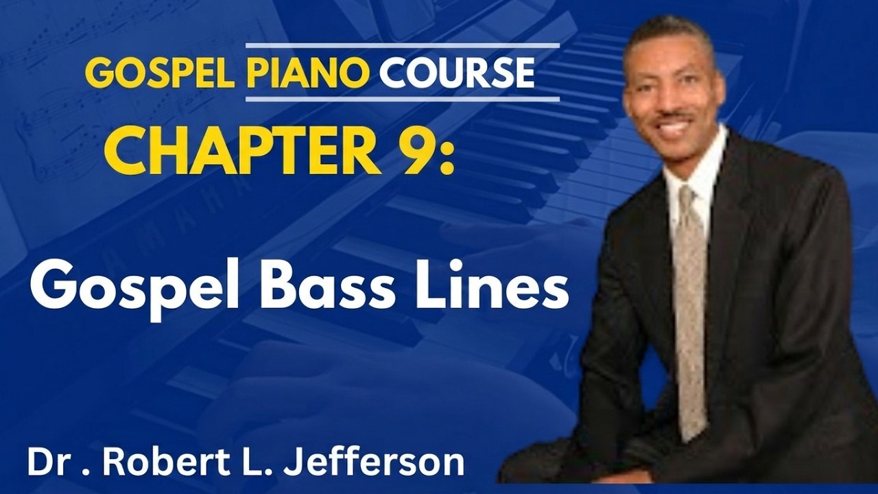 Gospel Piano Made Simple with Dr. Robert L. Jefferson | Gospel Bass Lines for Beginners: Tutorial