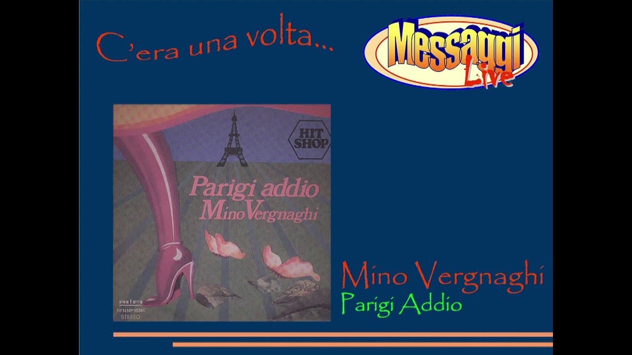 Parigi addio ⭐ Mino Vergnaghi