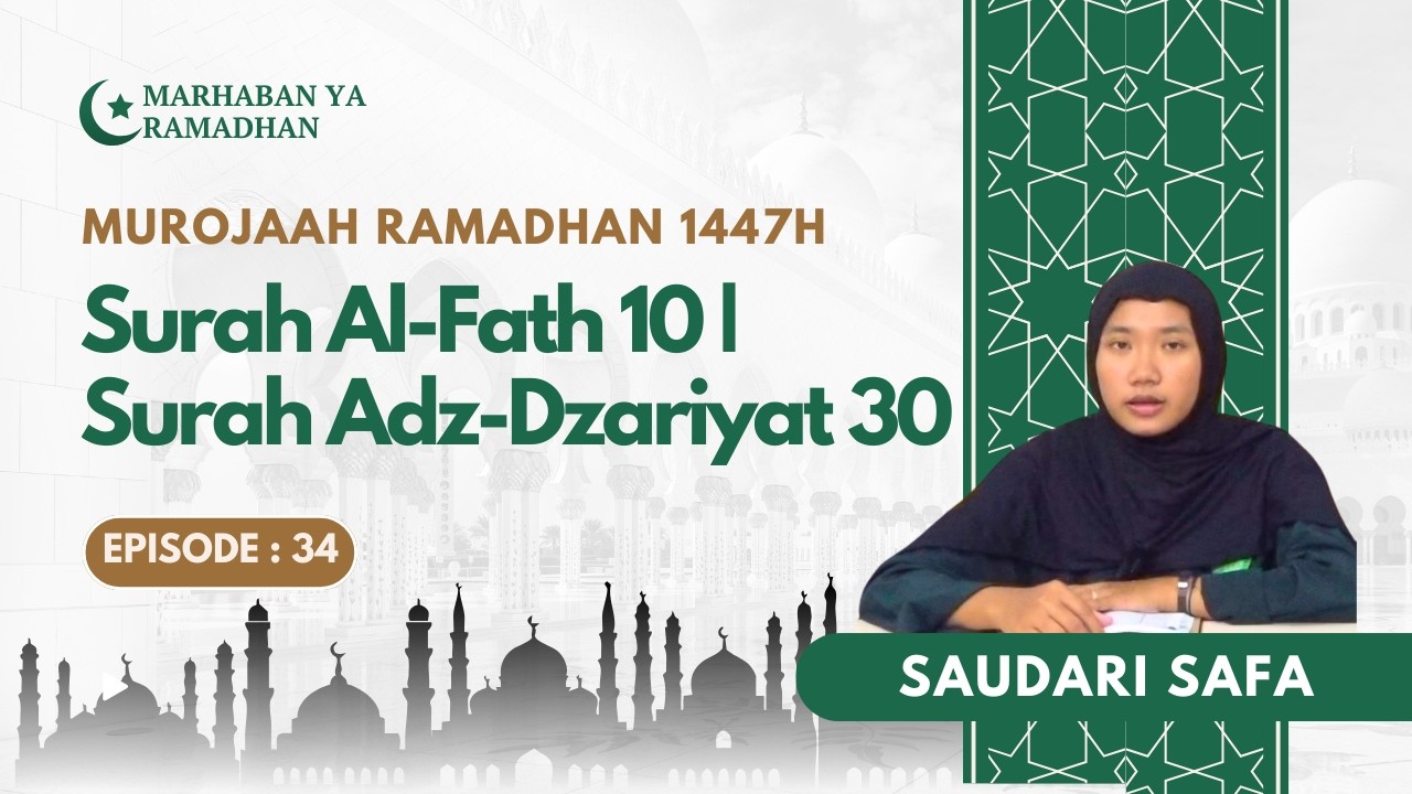 Surah Al-Fath Ayat 10 - Adz-Dzariyat Ayat 30 | MURAMA EPS. 34 | Murojaah Ramadhan MAN 2 Banyuwangi