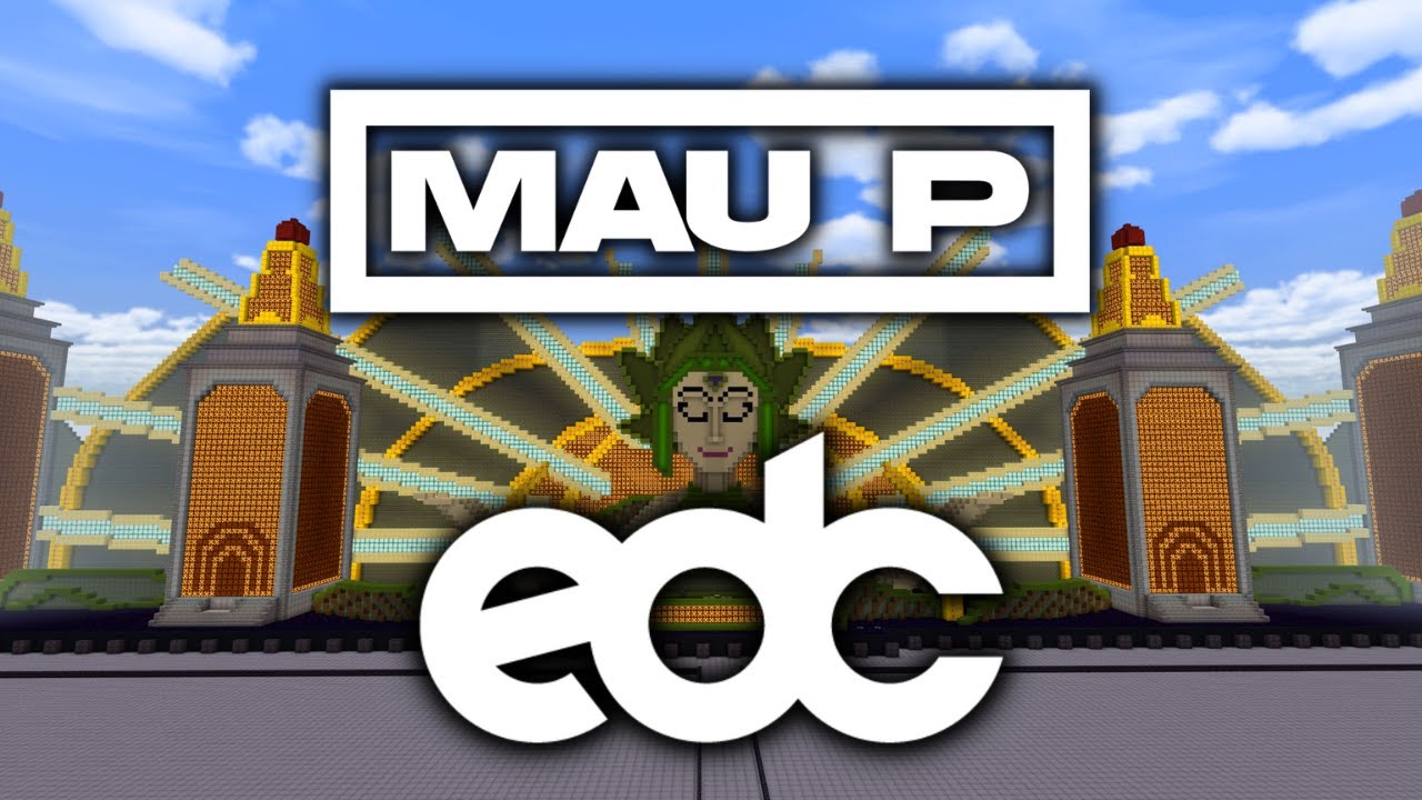 Mau P - EDC Las Vegas Minecraft Edition 2023 (kineticFIELD) FAN MADE