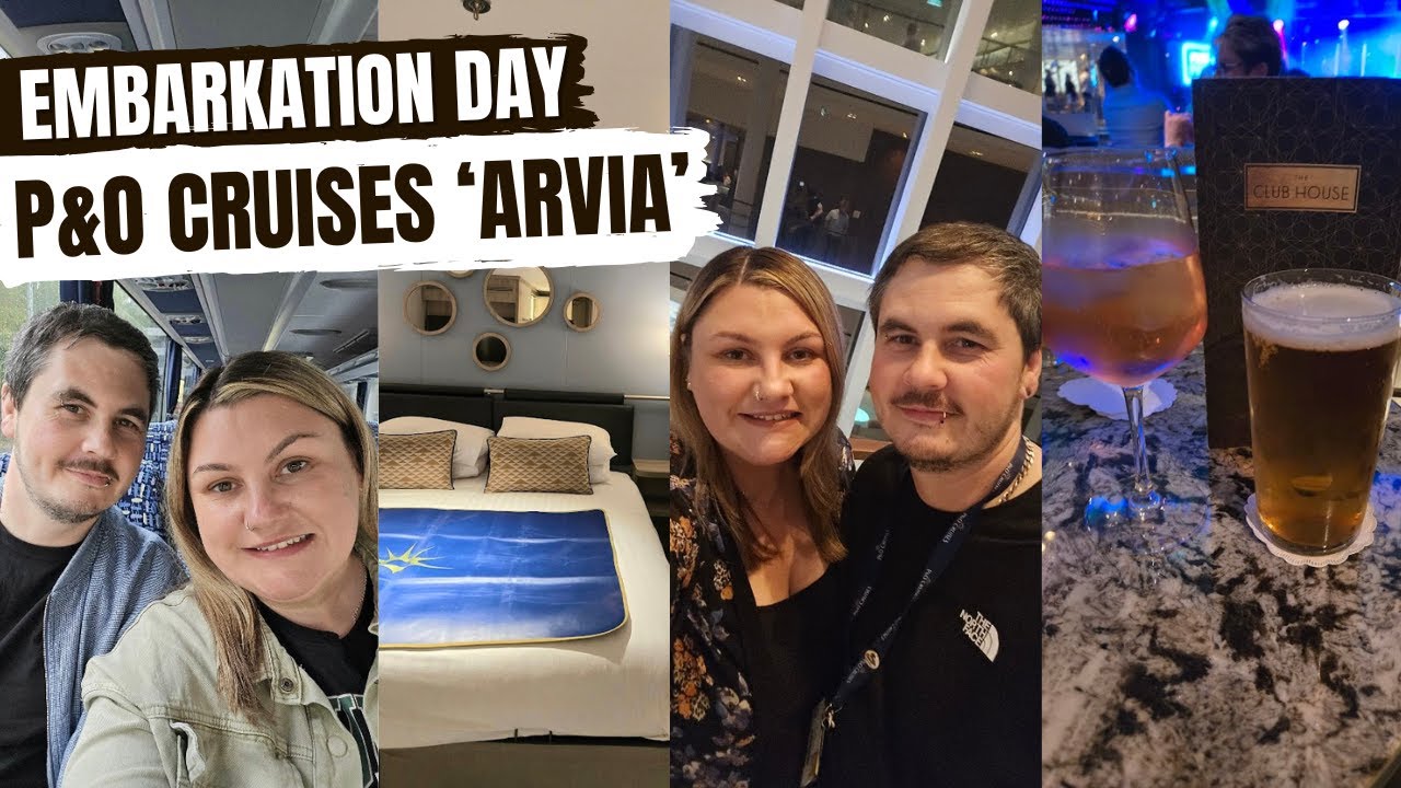 EMBARKATION DAY: P&O Cruises 'ARVIA' Transatlantic CARIBBEAN Cruise - October 2024