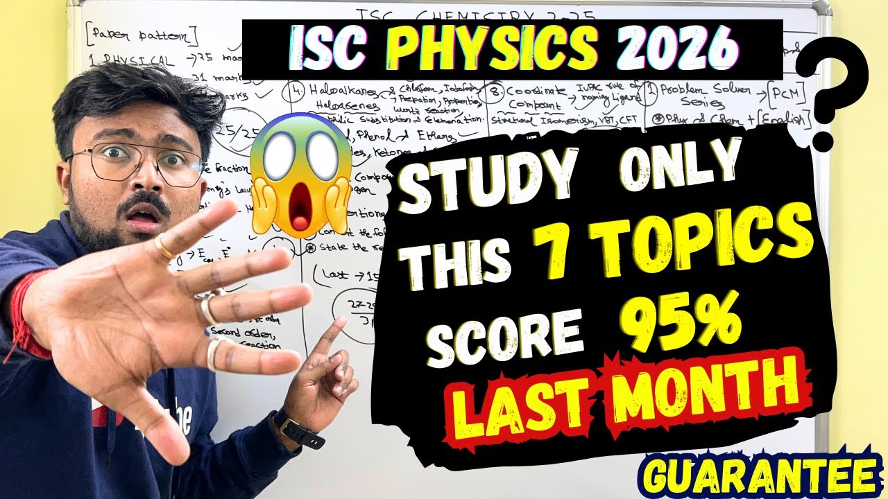 ISC PHYSICS 2026:Do these 7 Topics to score 95%😱Electrostatic🔥Current🔥Derivation🔥Proofing🔥MOST IMP😱