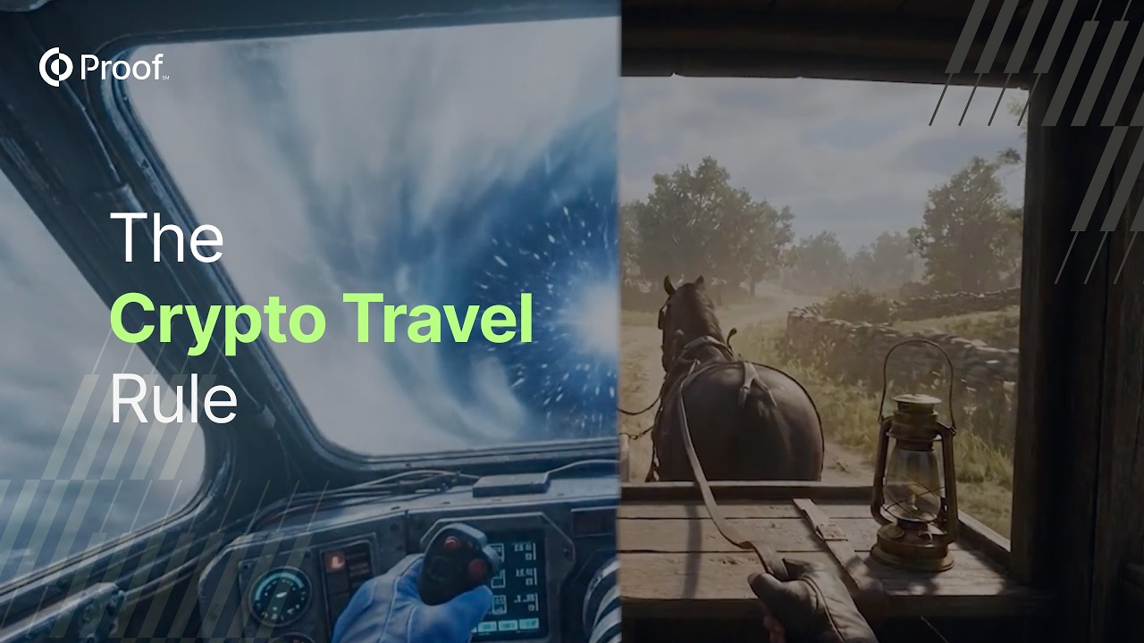 The Crypto Travel Rule | Do You Have Proof?
