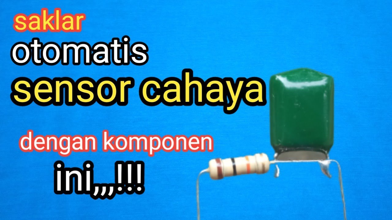 saklar otomatis sensor cahaya