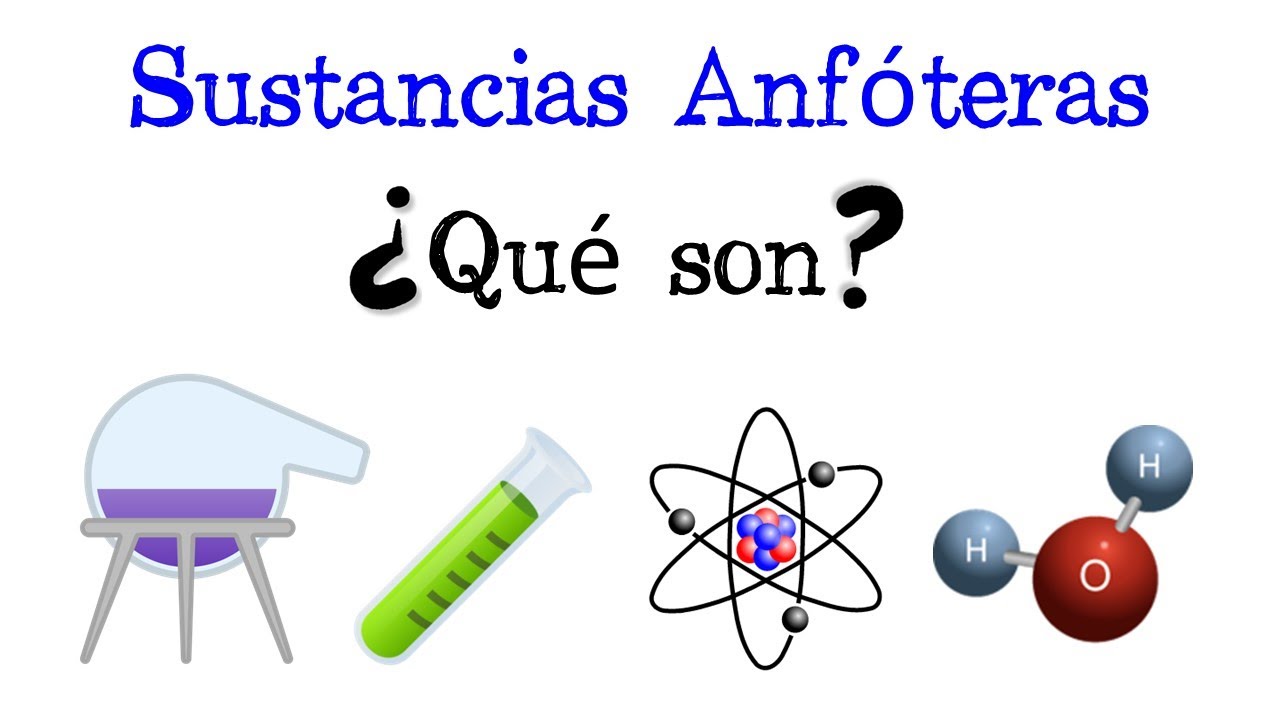 ⚗️ ¿Qué son las sustancias Anfóteras? ⚗️ EJEMPLOS  [Fácil y Rápido] | QUÍMICA |