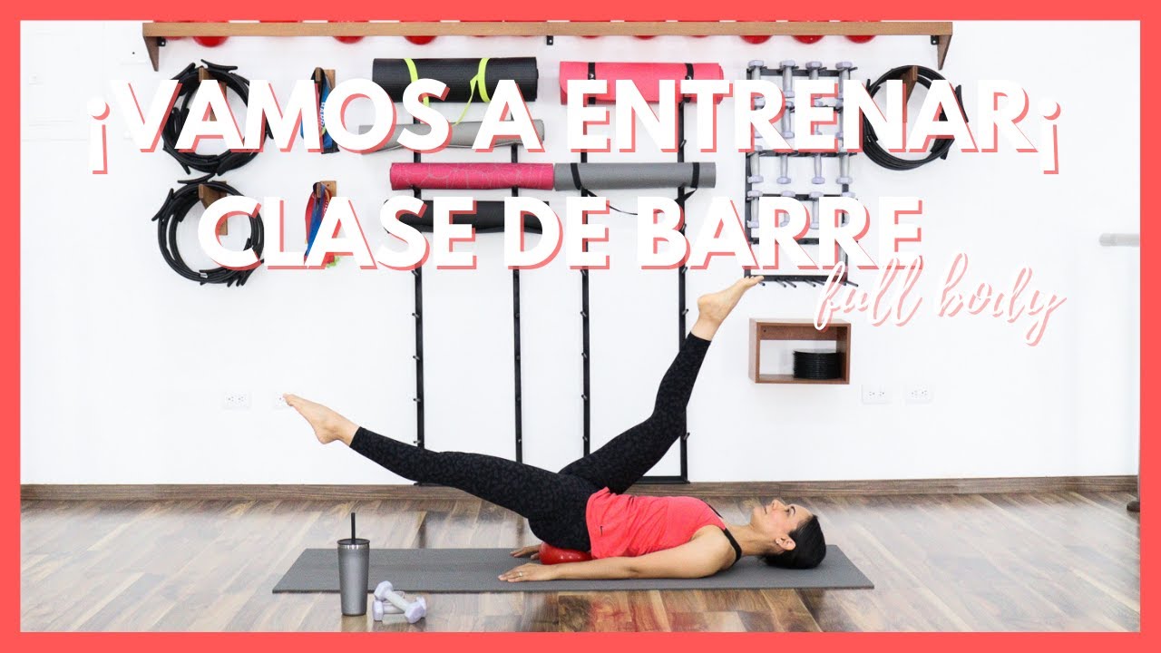 🙋‍♀️!UNETE A LA CLASE! BARRE FULL BODY