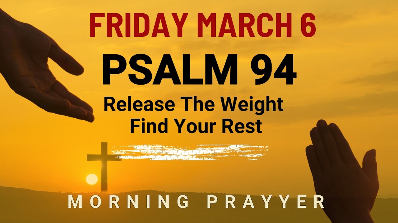 March 6 At sunrise I seek Your peace Lord quiet my restless heart Powerful Prayer morning prayer
