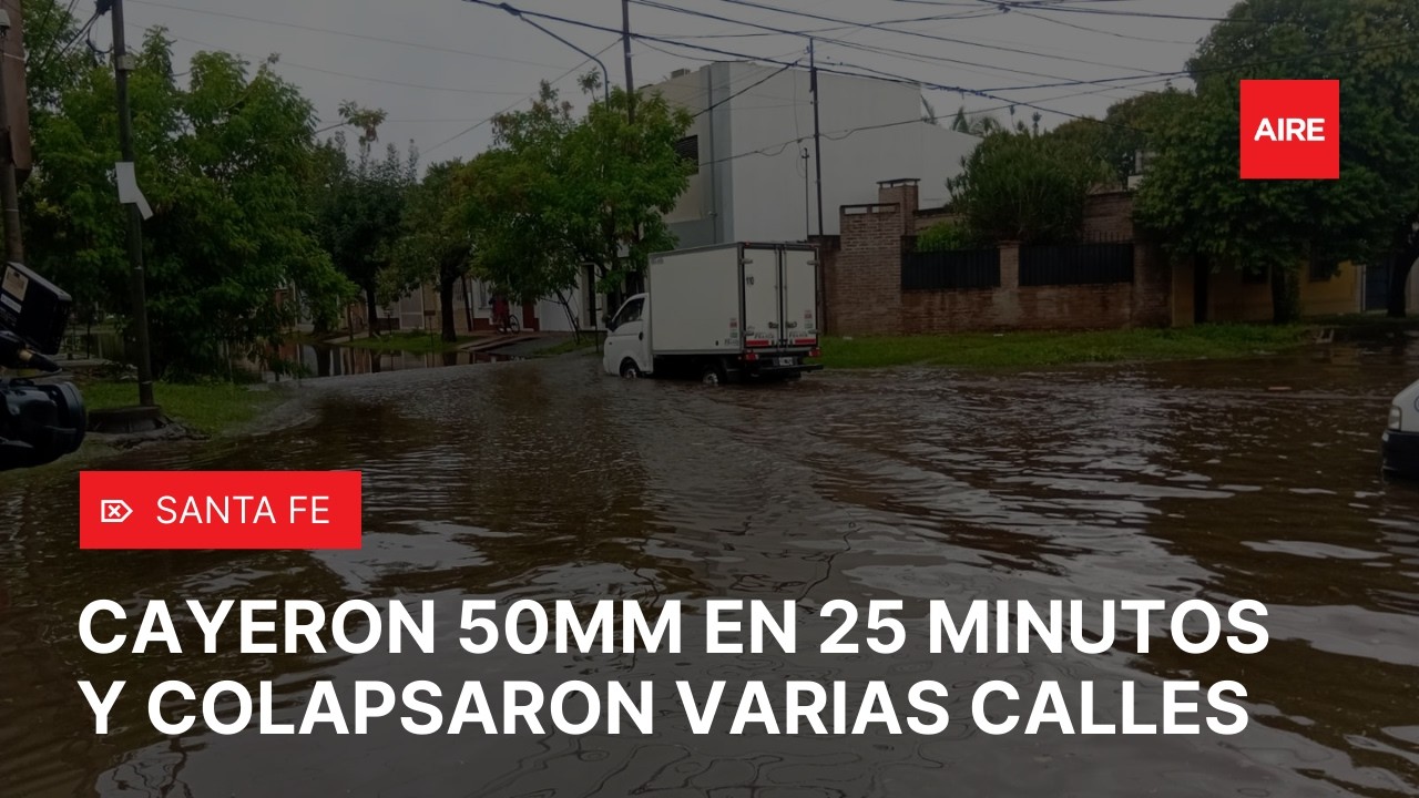 TEMPORAL en Santa Fe: cayeron 50 mm en 25 minutos y activaron el SISTEMA DE DRENAJE 🌊