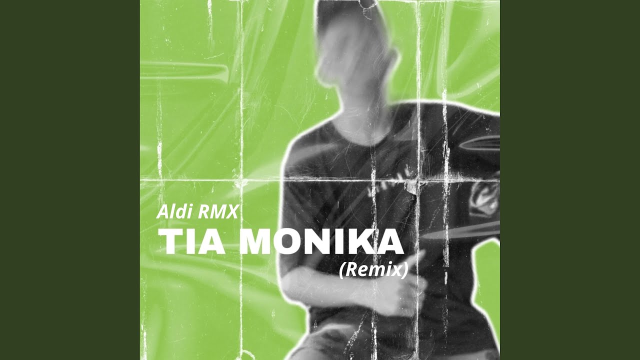 TIA MONIKA (Remix)