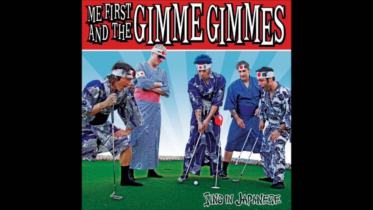 Me First and the Gimme Gimme's - Sing In Japanese [FULL EP]