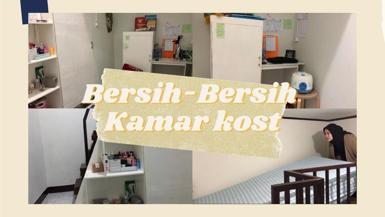 BERSIH-BERSIH KAMAR KOST 🕊