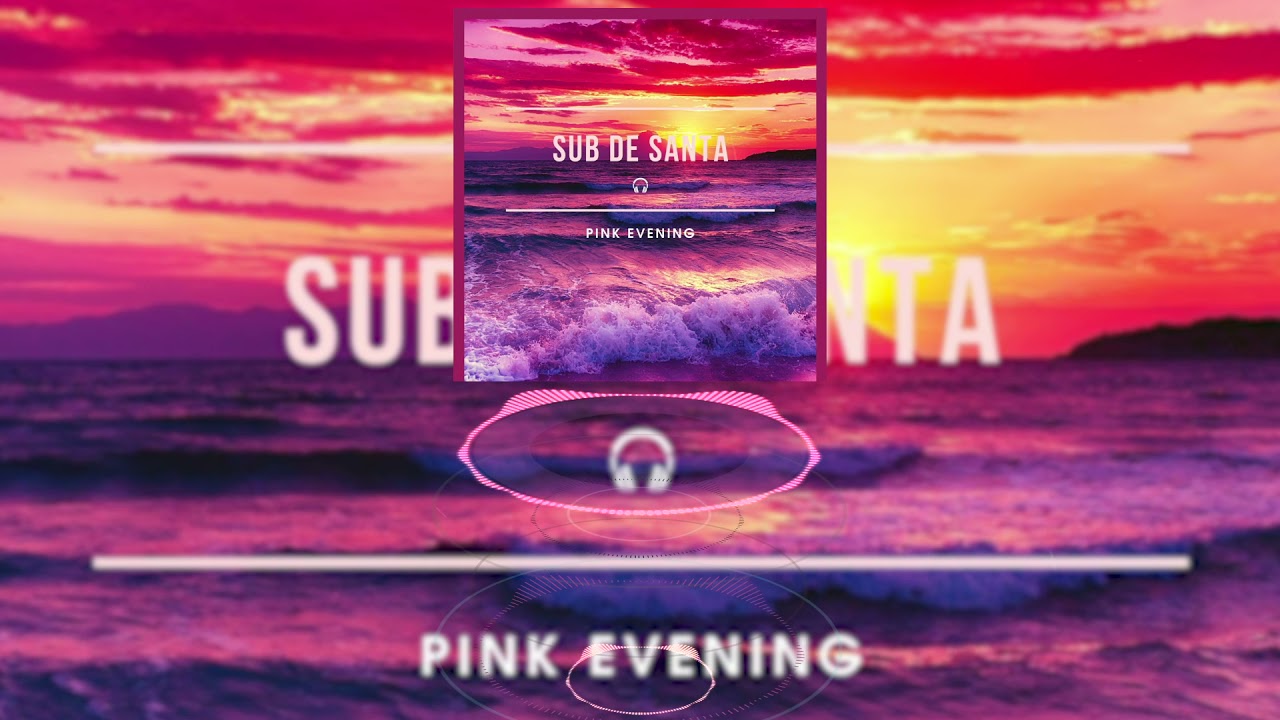 Sub de Santa - Pink Evening