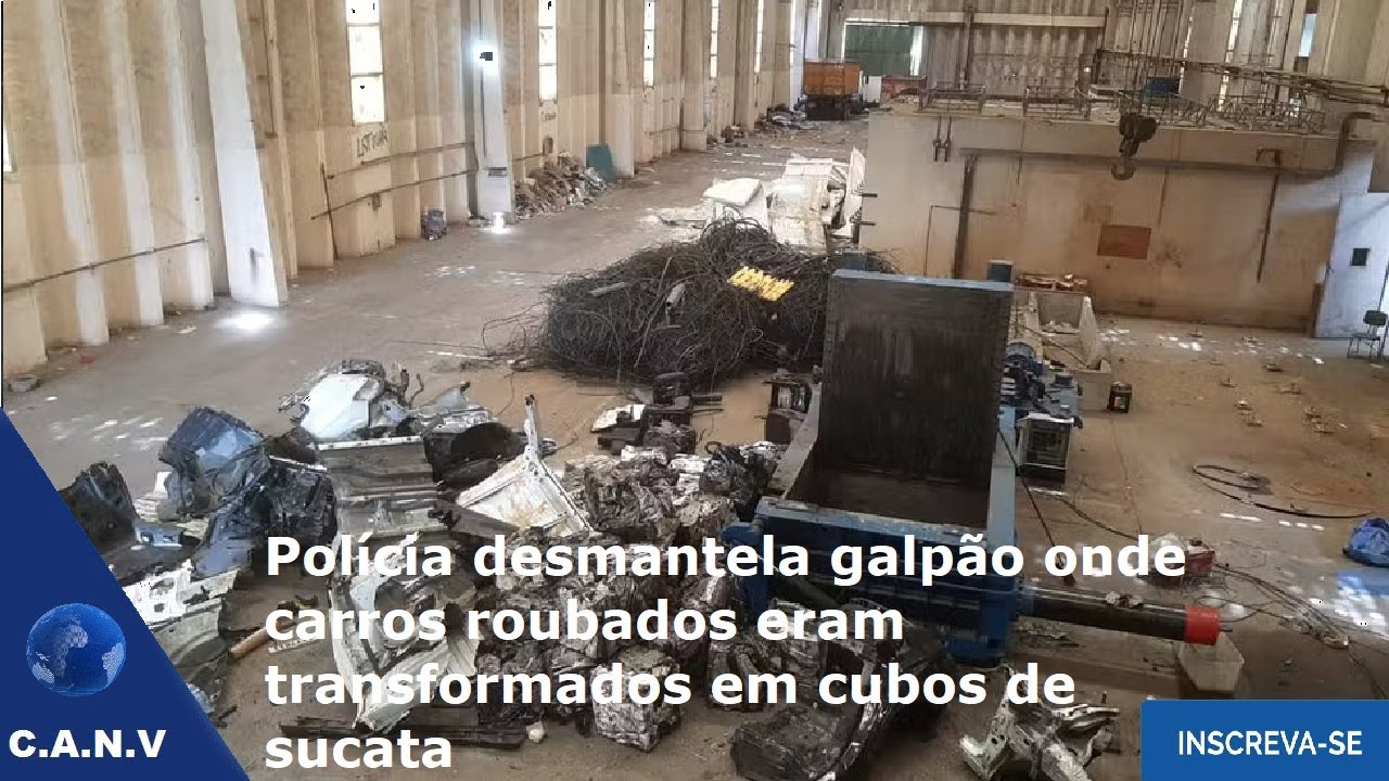 Pol&iacute;cia desmantela galp&atilde;o onde carros roubados eram transformados em cubos de sucata
