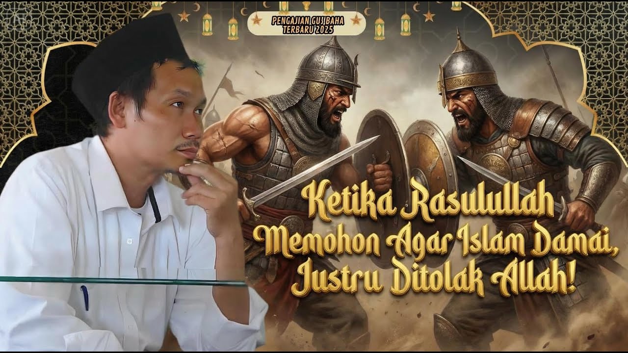 Ketika Rasulullah Memohon Agar Islam Damai, Justru Ditolak Allah | Gus Baha