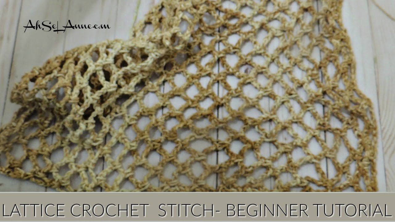Lattice Stitch -Mesh Stitch- Trellis Stitch