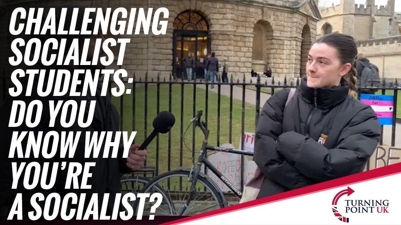 Challenging Socialist Students  Do You Know Why You're Socialist