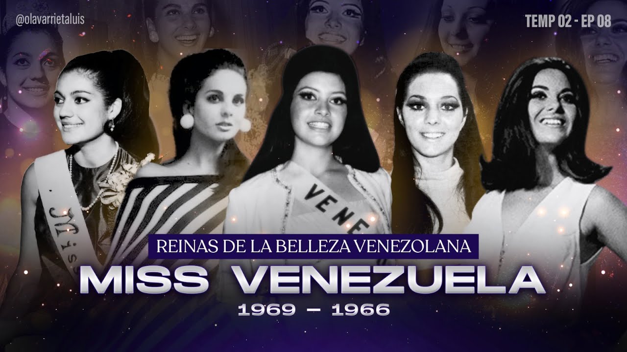 MISS VENEZUELA 1969-1966