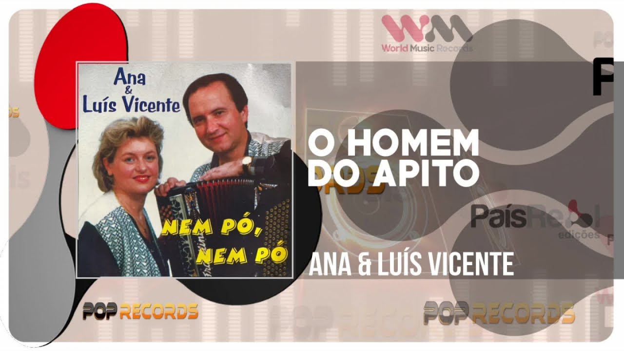 Ana & Lu&iacute;s Vicente - O Homem Do Apito