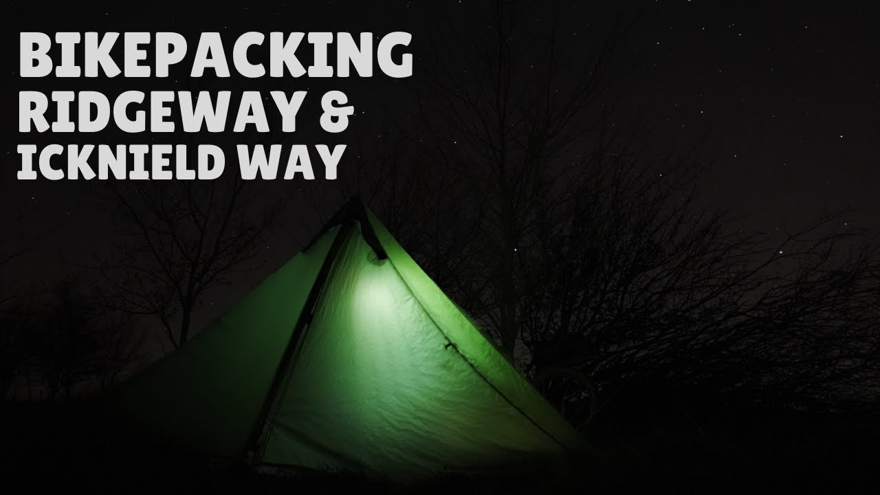 Bikepacking the Ridgeway & Icknield Way