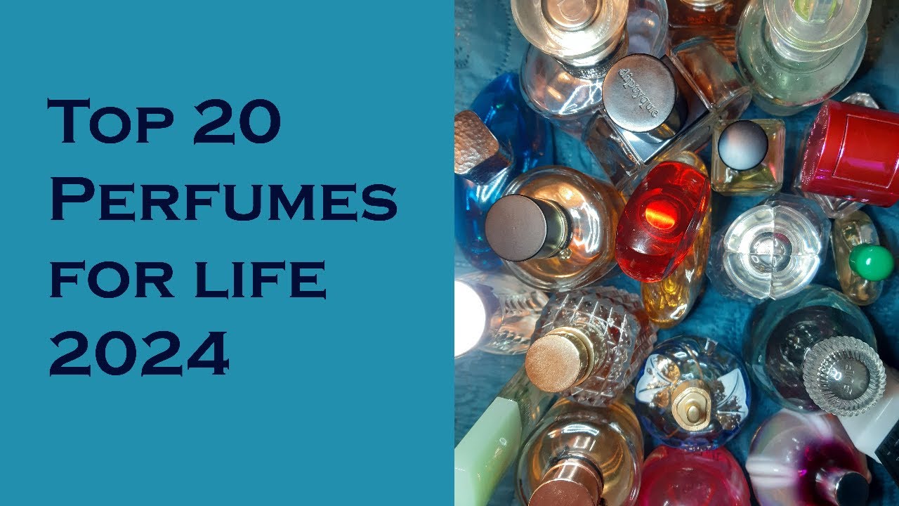 Happy New Year My Darlings! Updated top 20 perfumes for life - 2024 edition!