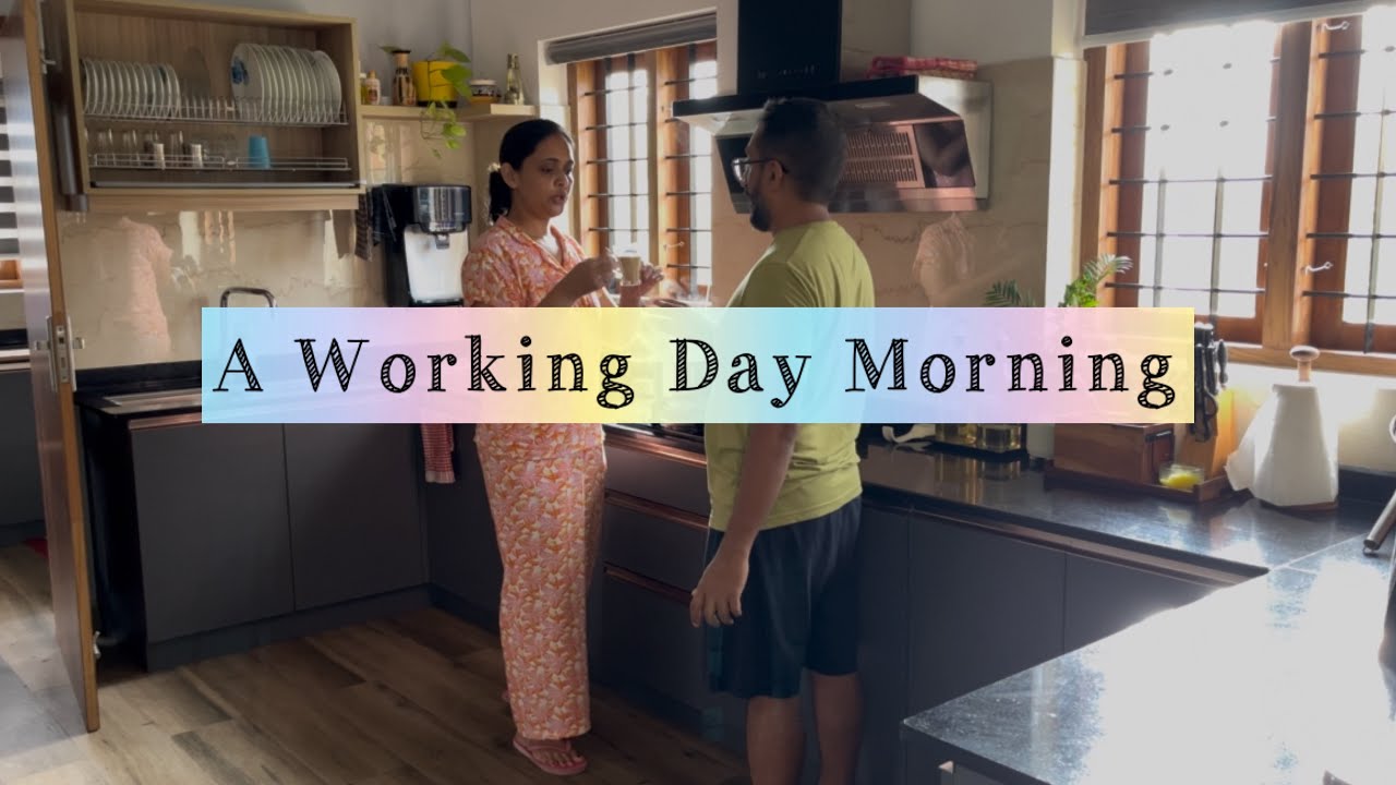 A working day morning in my life ☺️🧿