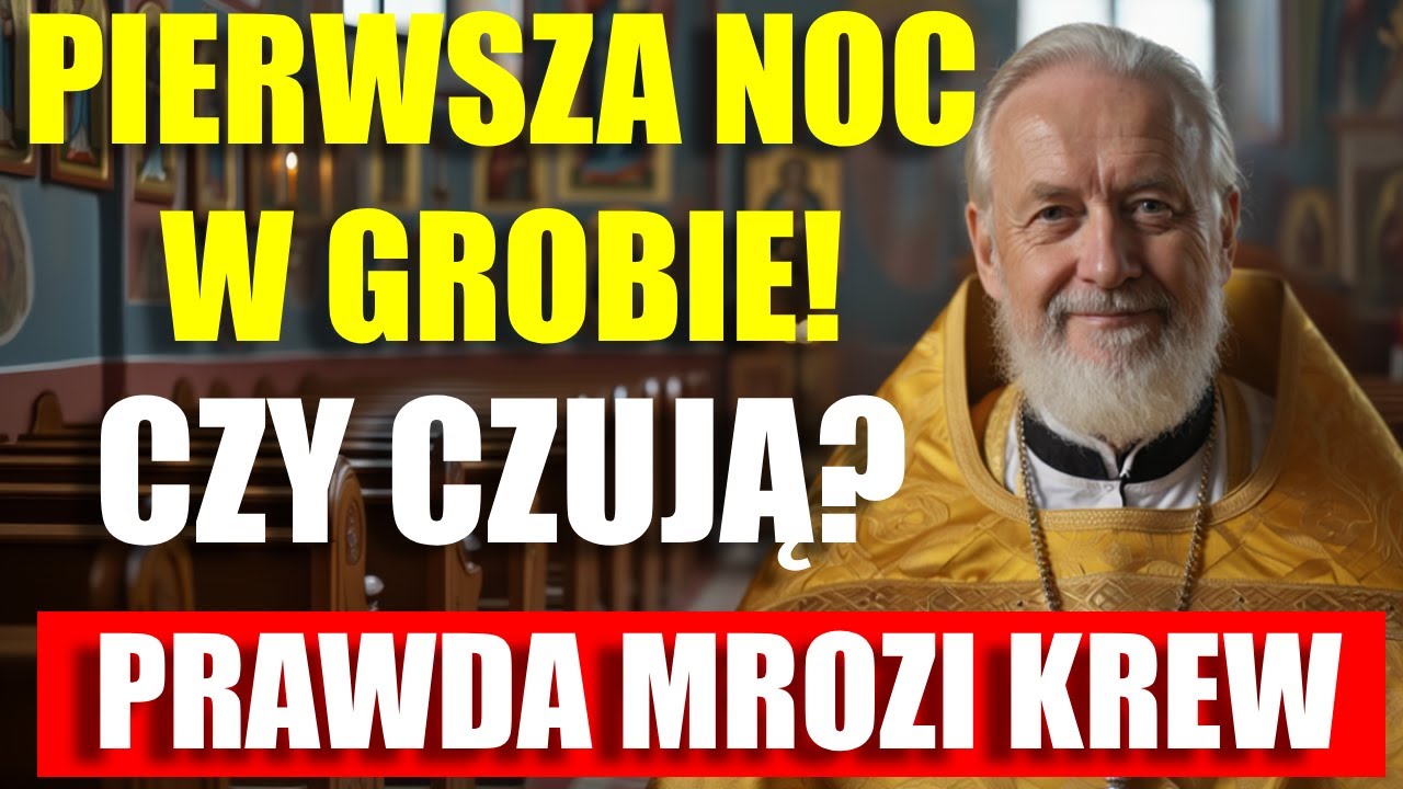 Co czuje zmarły w PIERWSZĄ NOC po pogrzebie? Wstrząsające wyznanie kapłana!