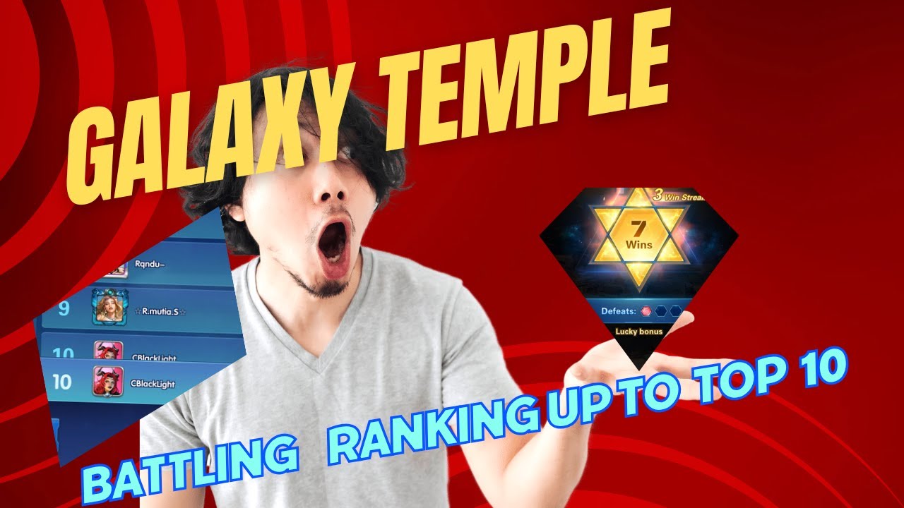 Galaxy Temple, Perfect Lineup, ranking up from 200++ to TOP 10- Guide in Description2/2