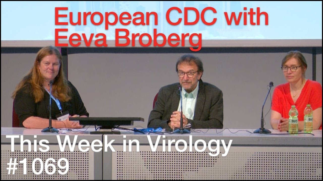 TWiV 1069: European CDC with Eeva Broberg