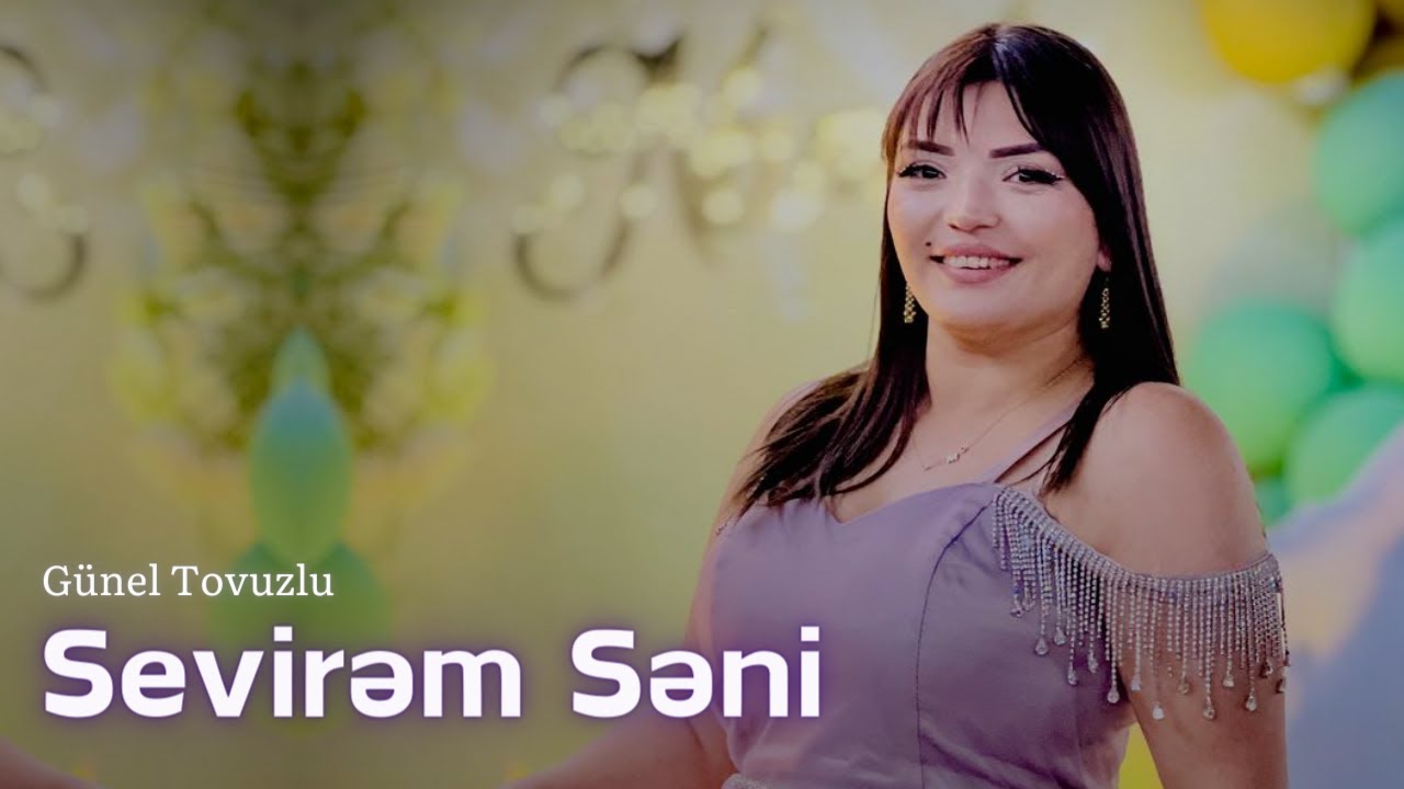 Günel Tovuzlu - Sevirəm Səni (Aşıq Havası : Səməndəri)/2024