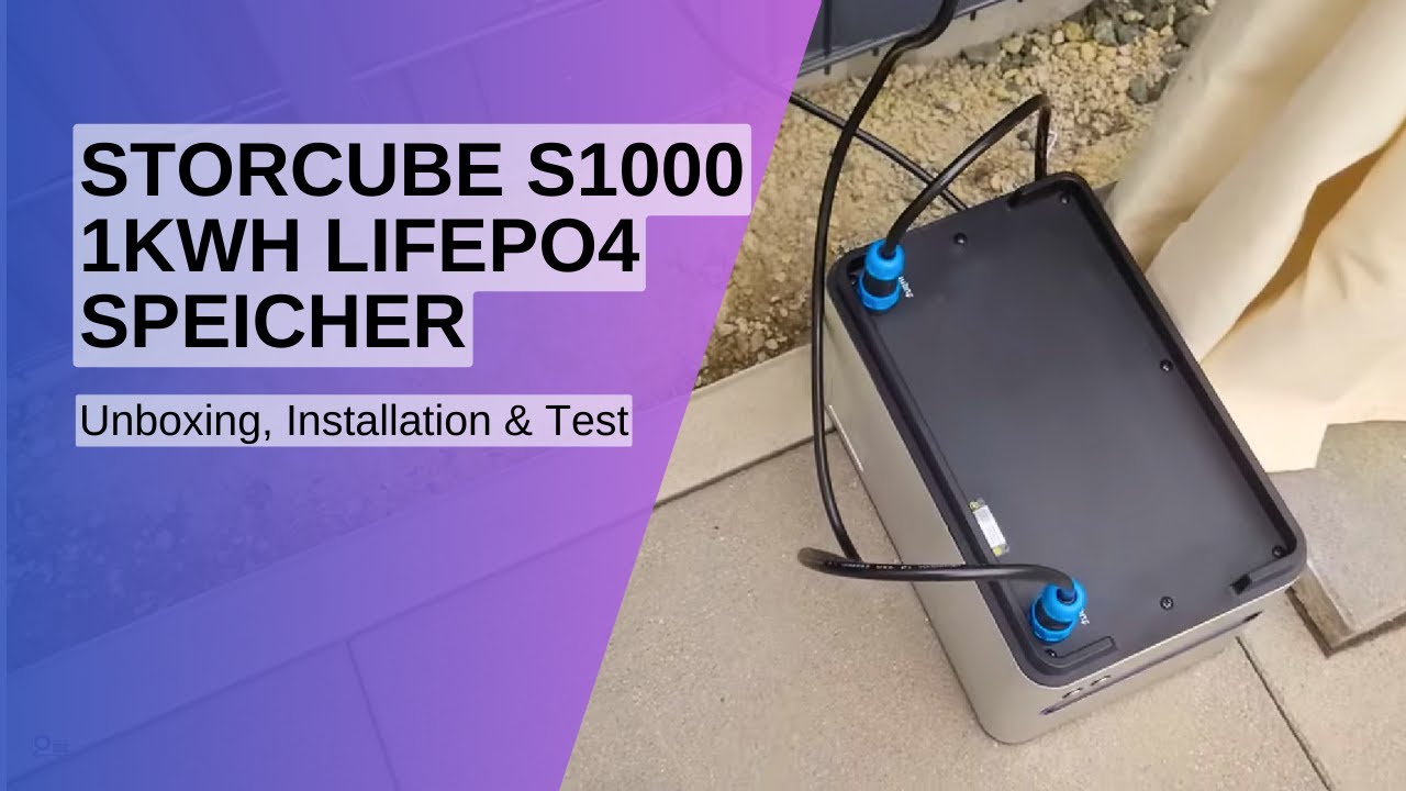 ⚡ Storcube S1000 1kWh LiFePO4 Speicher für Balkonkraftwerk | Unboxing, Installation & Test