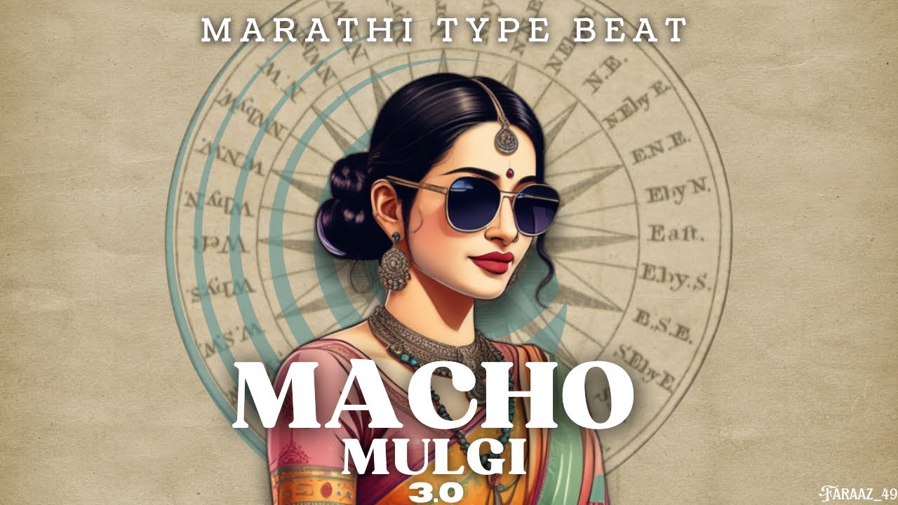 Marathi type beat | MACHO MULGI 3.0 | Official Instrumental beat 2024.