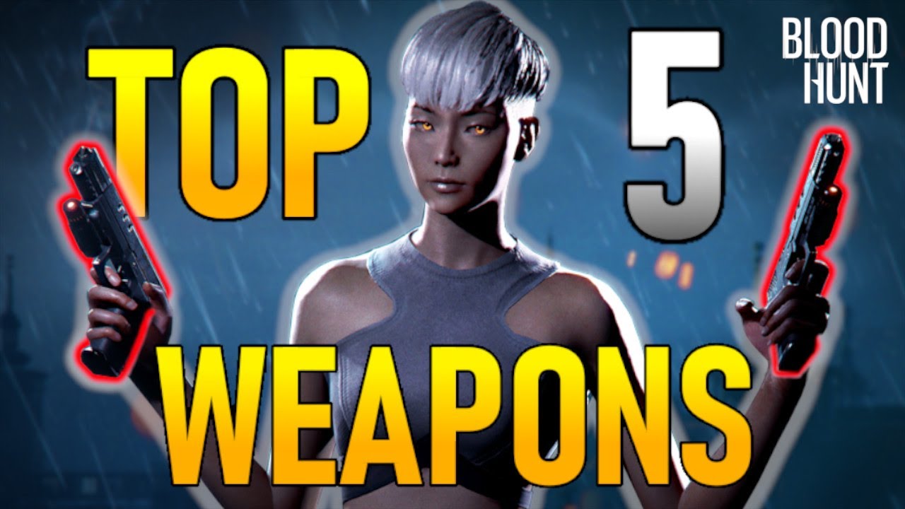 The BEST Weapons in Bloodhunt