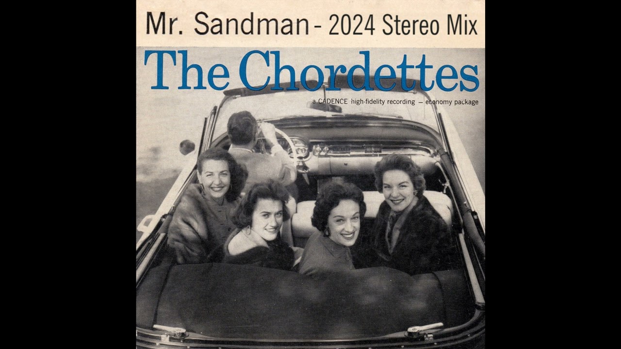 The Chordettes - Mr. Sandman (2024 Stereo Mix)