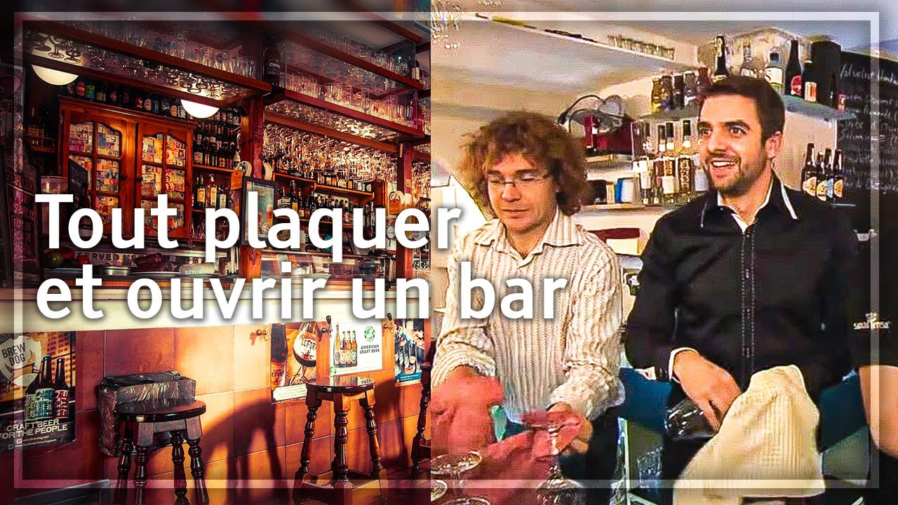Ils ont tout quitté pour ouvrir un bar