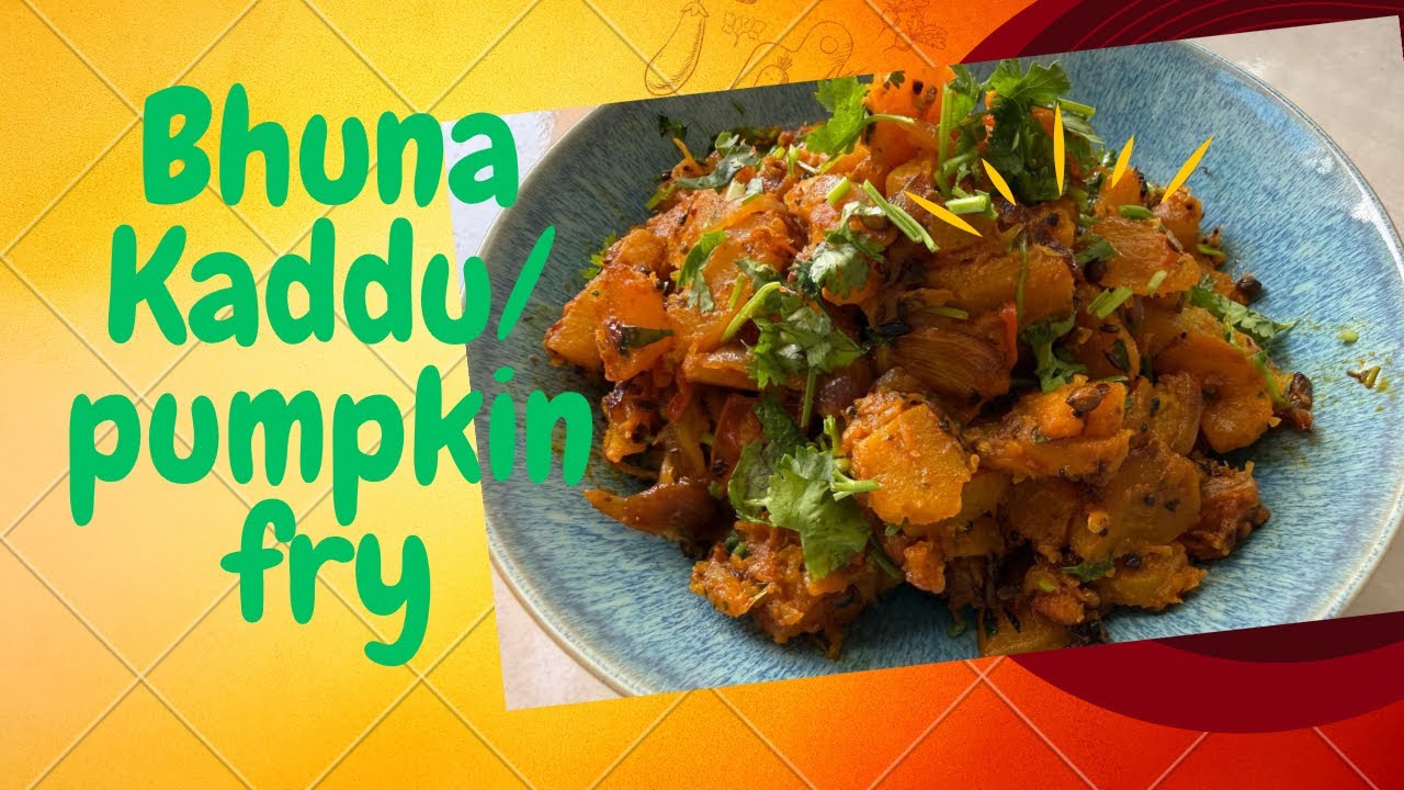 How to Make Bhuna Kaddu | Simple Indian Pumpkin Stir Fry