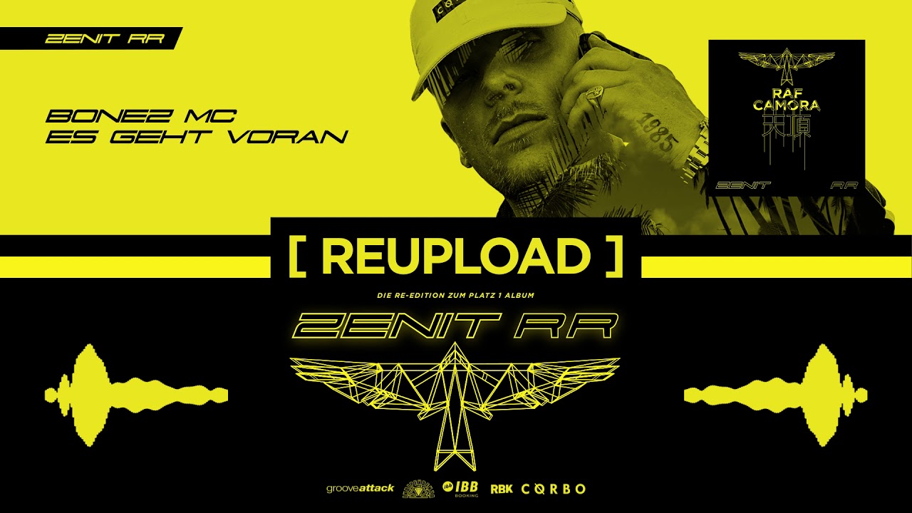 RAF Camora x Bonez MC - Es geht voran (OFFICIAL AUDIO / REUPLOAD) - Zenit RR #2