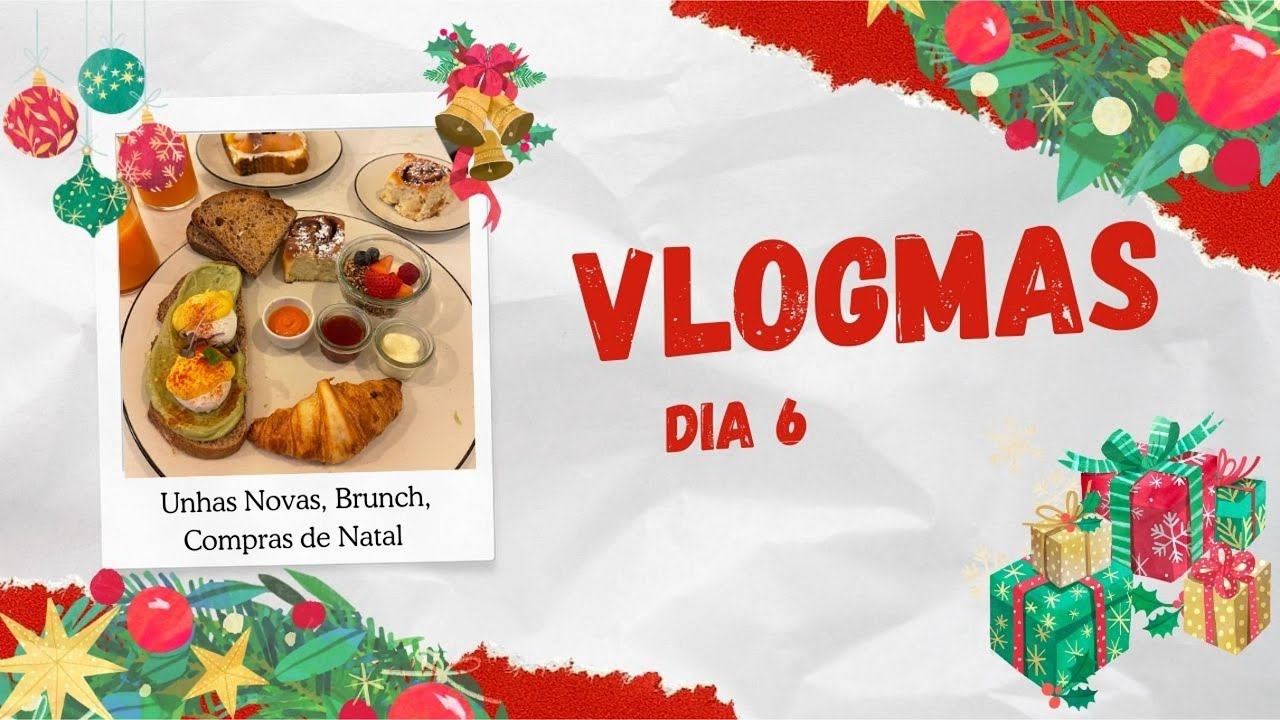 VLOGMAS Ep. 6 - Unhas Novas, Brunch, Compras de Natal