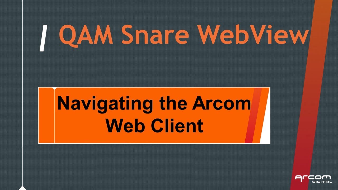 Navigating the QAM Snare Web Client