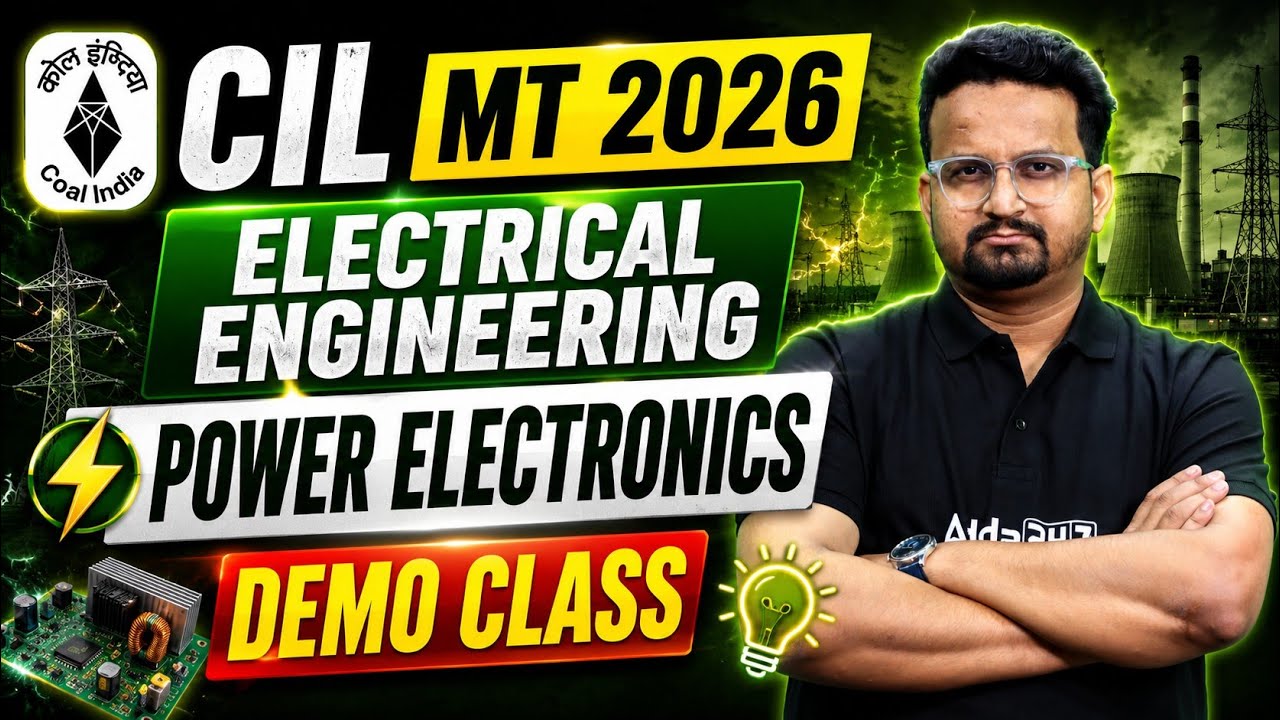 CIL MT 2026 Electrical Engineering | Power Electronics Demo Class | Complete Preparation