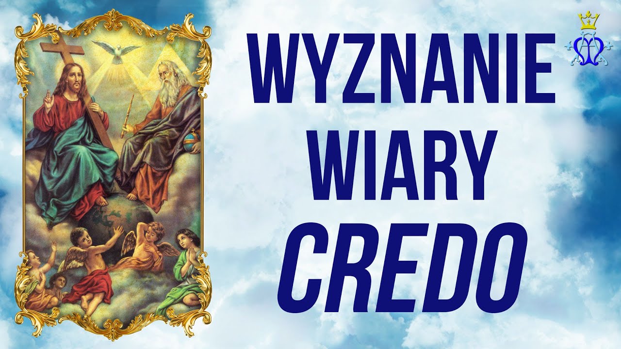 🙏 Wyznanie wiary - Credo 🙏